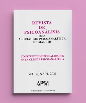 Nº 91. Construcciones/realidades en la clínica psicoanalítica